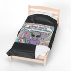 "Aliens don't believe in you either" Velveteen Plush Throw