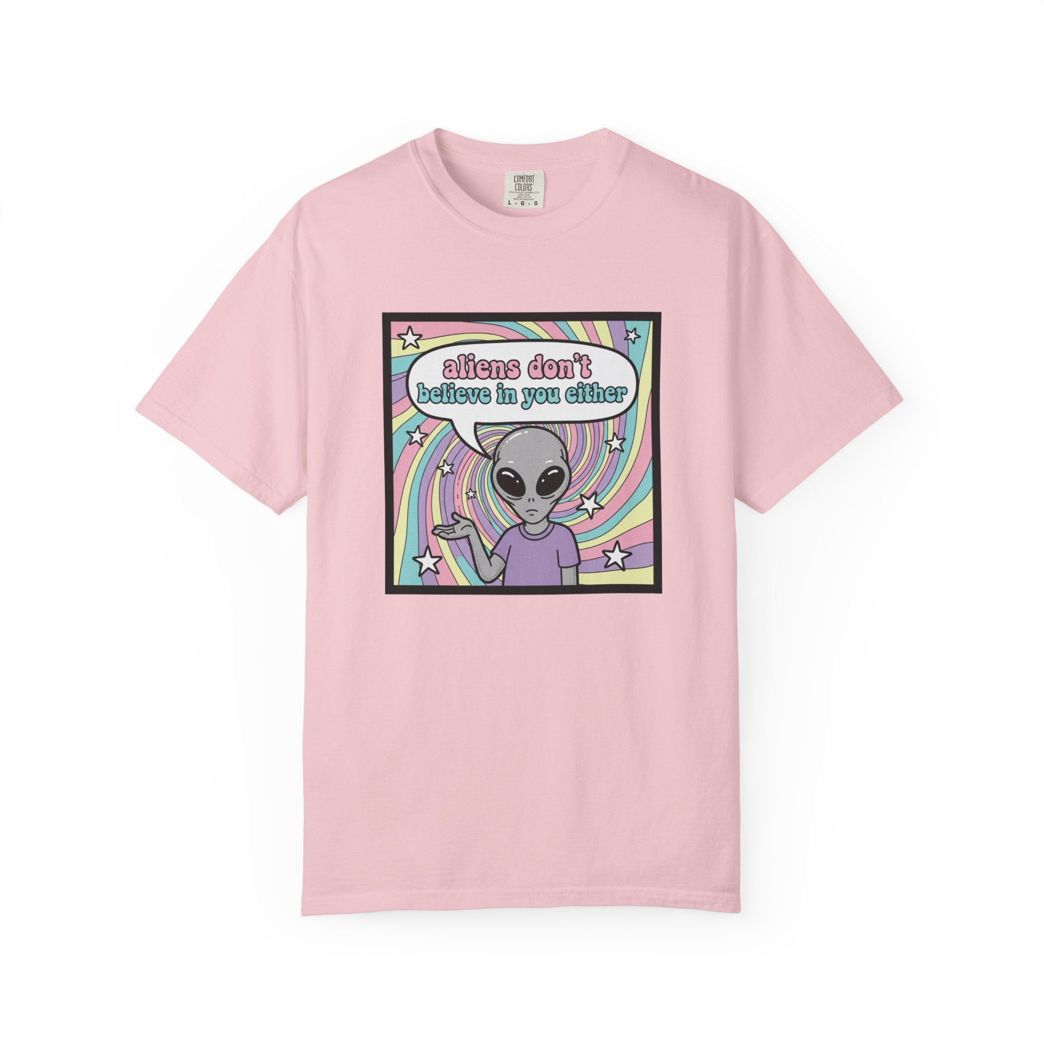 Aliens Don't Believe in You Either | Pastel Retro T-shirt