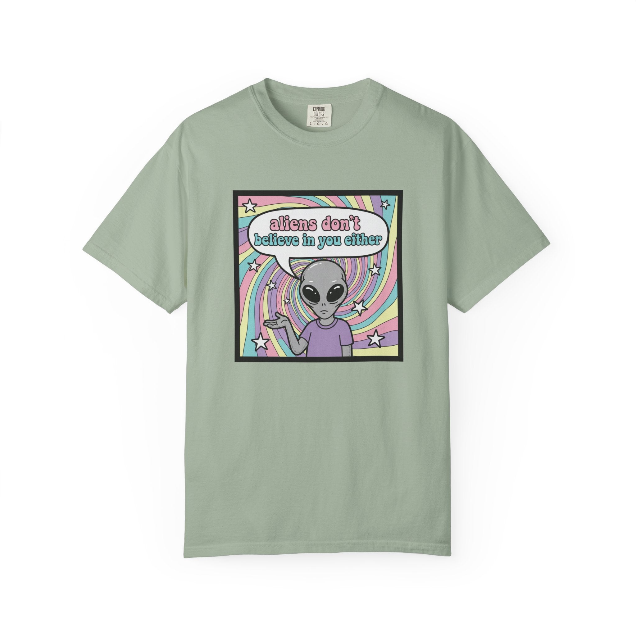 Aliens Don't Believe in You Either | Pastel Retro T-shirt