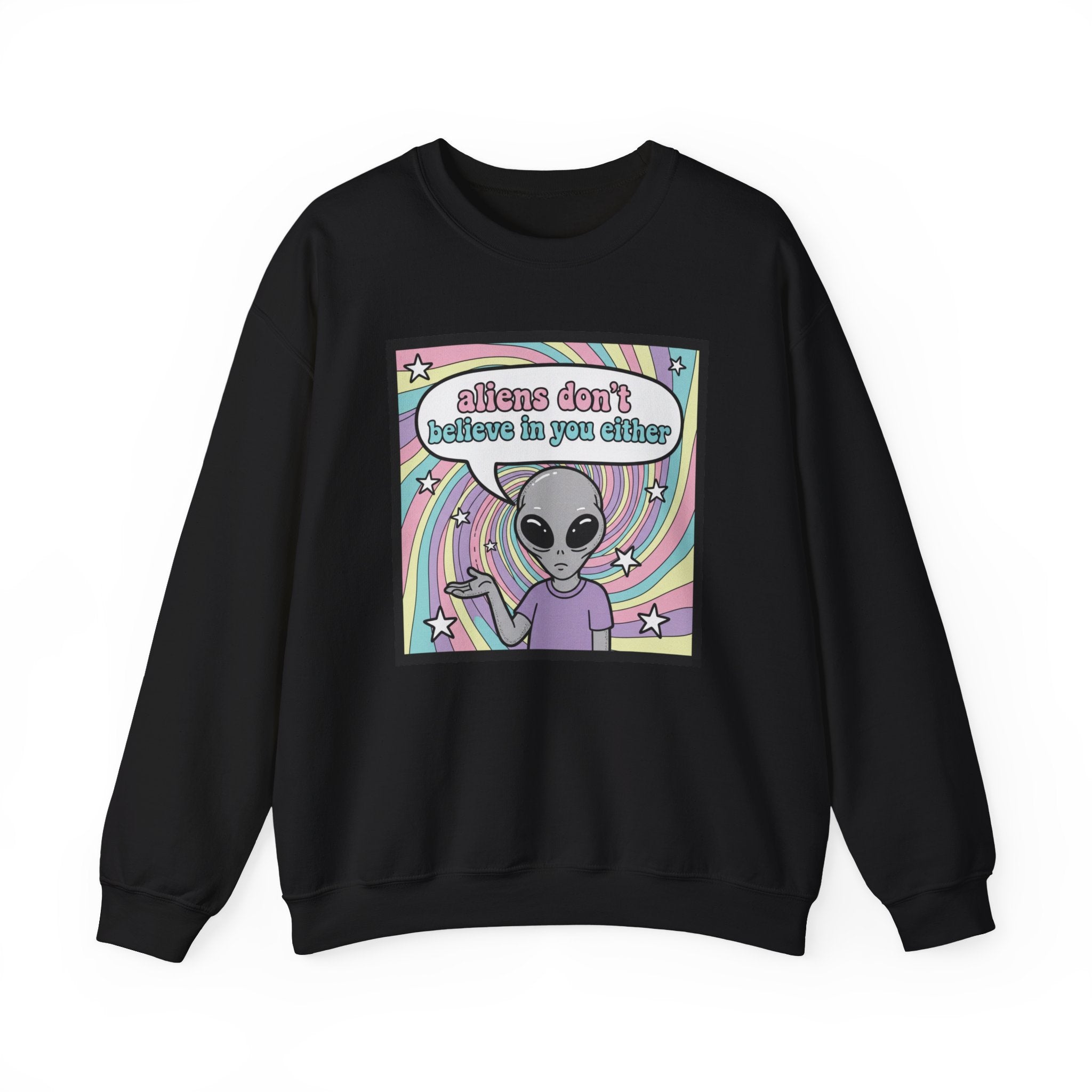 Aliens Don't Believe in You Either | Pastel Retro Crewneck Sweatshirt