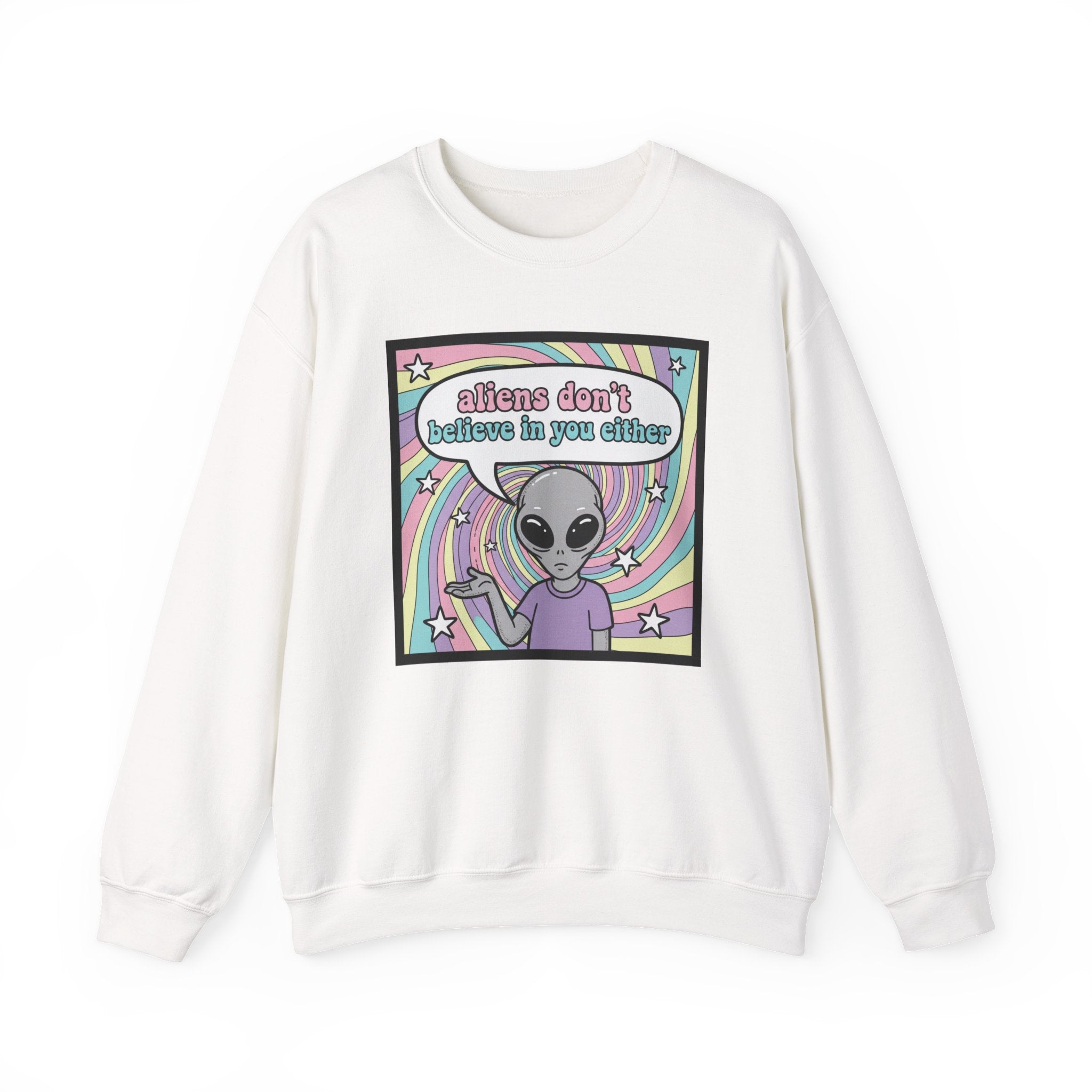 Aliens Don't Believe in You Either | Pastel Retro Crewneck Sweatshirt