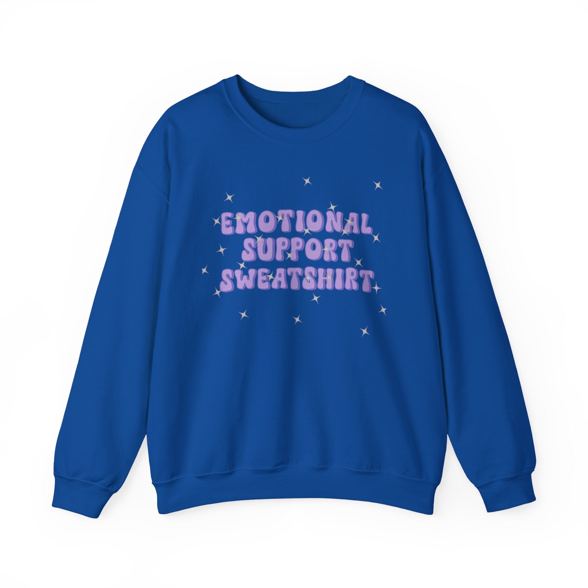 Emotional Support Sweatshirt | Cozy Crewneck Pullover for Comfort & Self-Care
