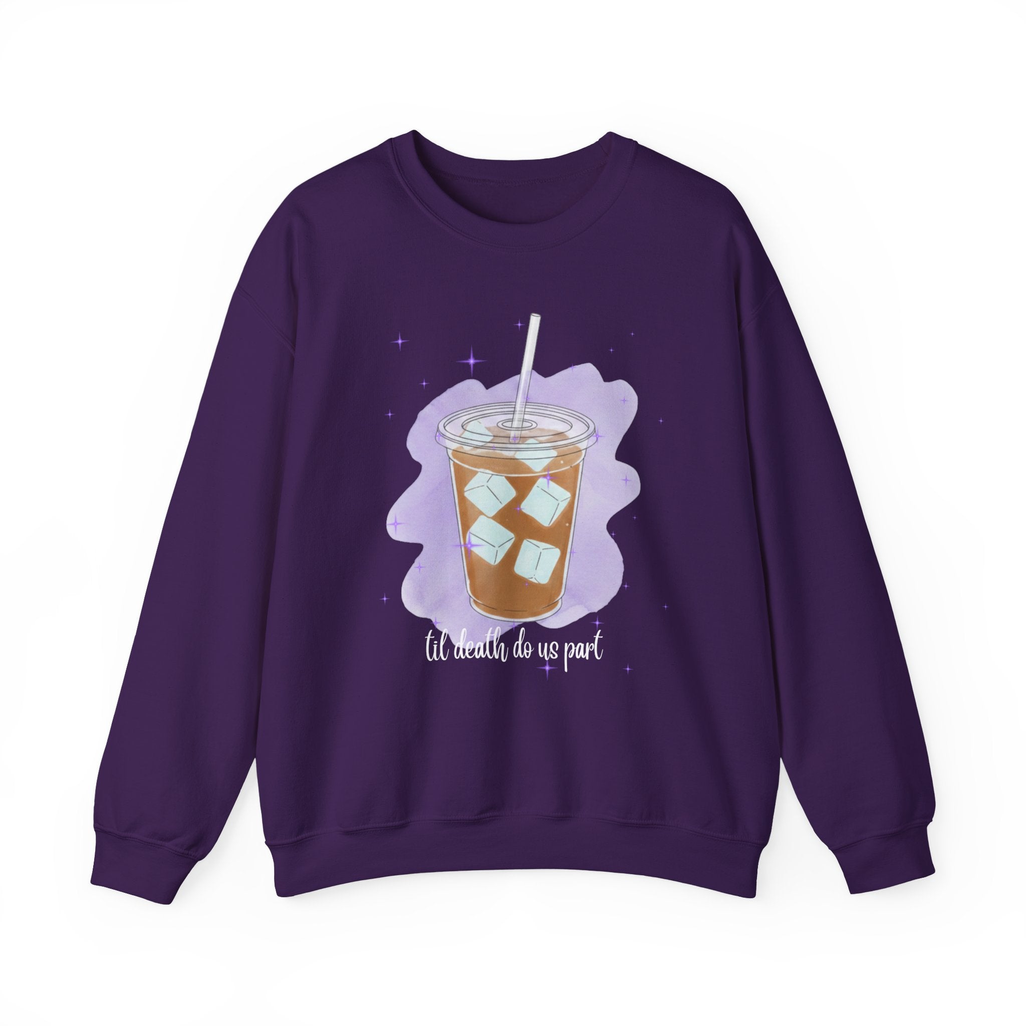 Iced Coffee Til Death Do Us Part Crewneck Sweatshirt