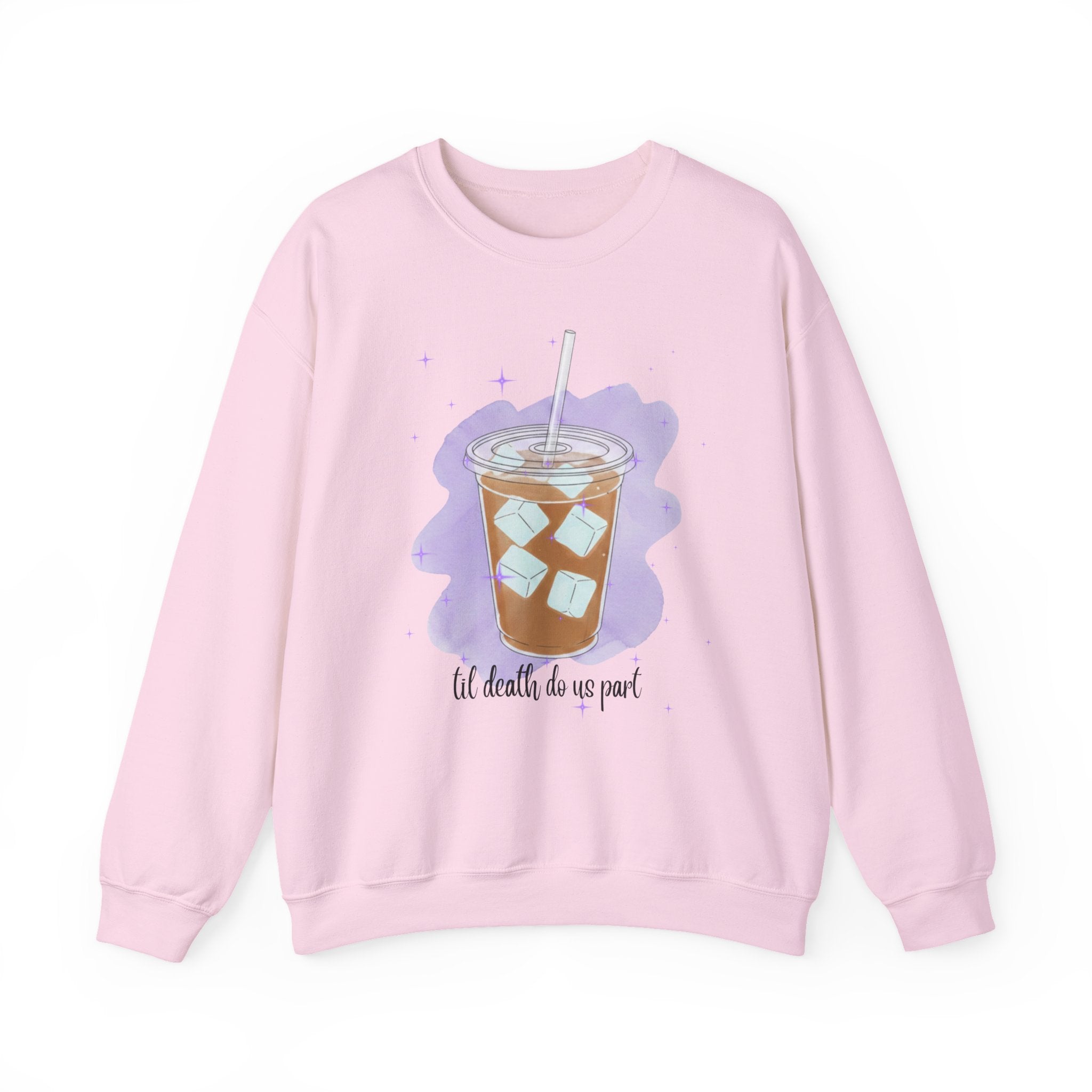 Iced Coffee Til Death Do Us Part Crewneck Sweatshirt