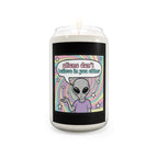 "Aliens Don't Believe in You Either" Scented Soy Candle 13.75 oz