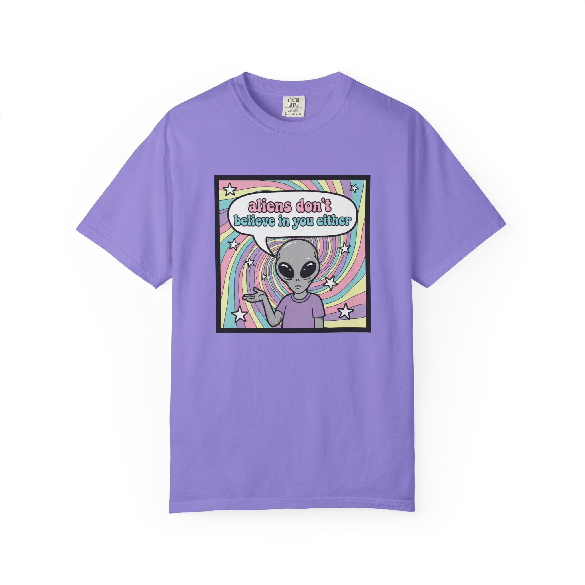 Aliens Don't Believe in You Either | Pastel Retro T-shirt